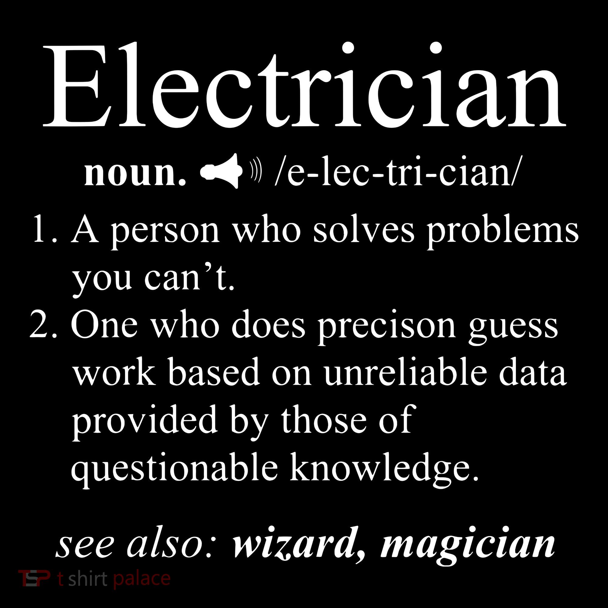 Funny Electrician Definition Electrical Engineer Gift Kids T-Shirt