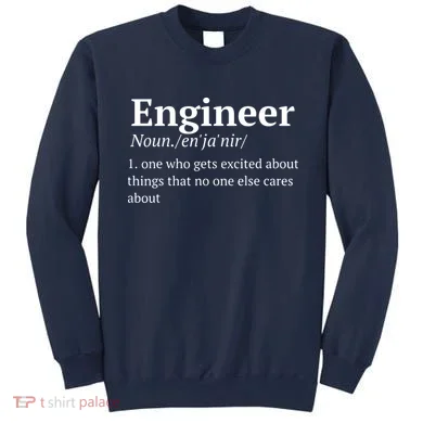 Funny Engineer Definition Sweatshirt