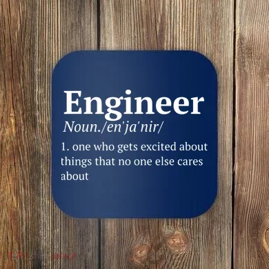 Funny Engineer Definition Coaster