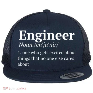 Funny Engineer Definition Flat Bill Trucker Hat