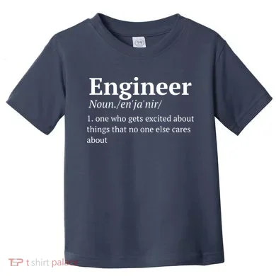Funny Engineer Definition Toddler T-Shirt