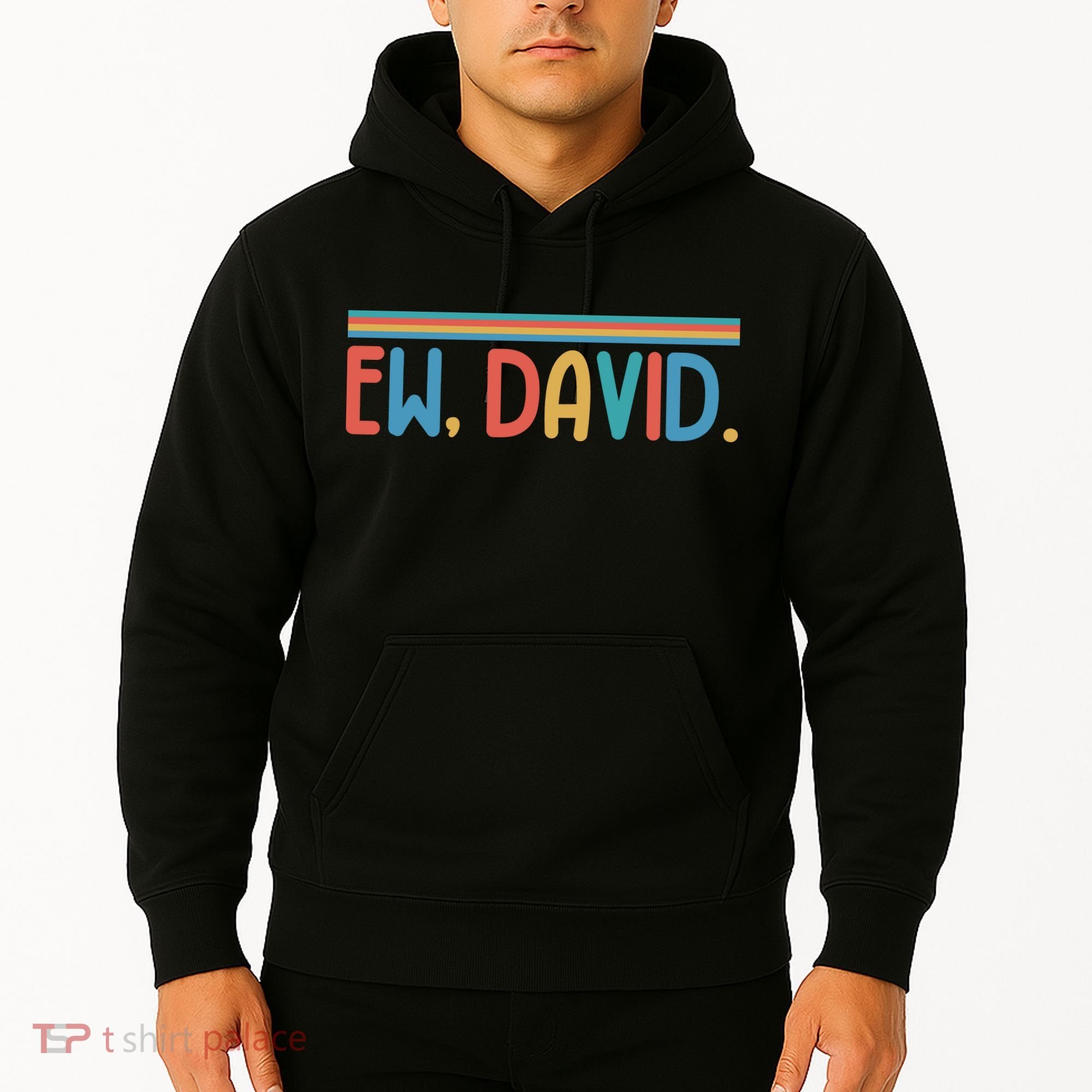 Funny Ew, David. Retro Hoodie