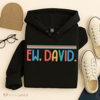 Funny Ew, David. Retro Hoodie thumb 4
