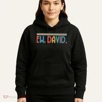 Funny Ew, David. Retro Hoodie thumb 5