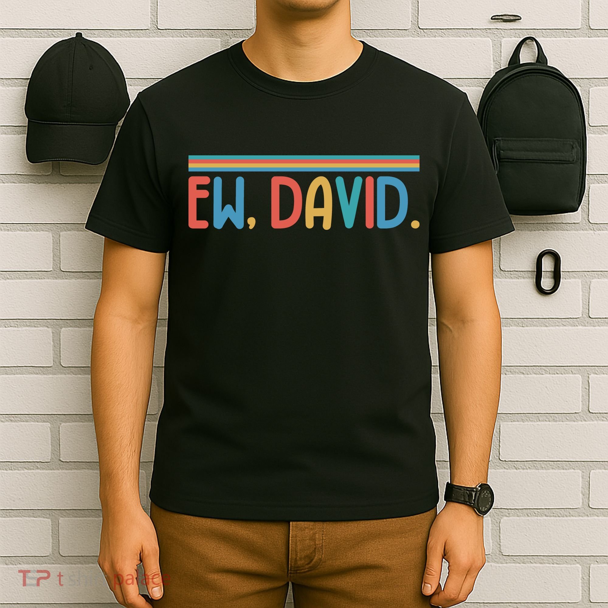 Funny Ew, David. Retro T-Shirt