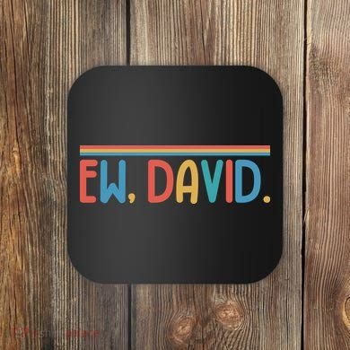 Funny Ew, David. Retro Coaster