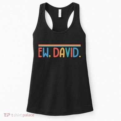 Funny Ew, David. Retro Women's Tank Top