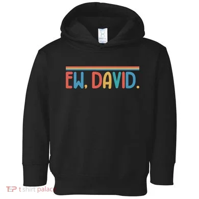 Funny Ew, David. Retro Toddler Hoodie