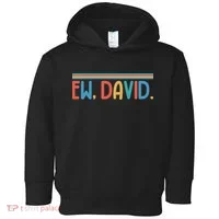 Funny Ew, David. Retro Toddler Hoodie thumb 0