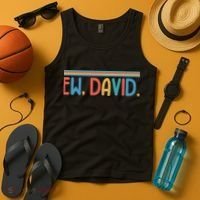 Funny Ew, David. Retro Tank Top thumb 4