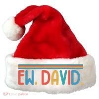 Funny Ew, David. Retro Santa Hat thumb 0
