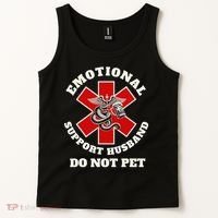 Funny Emotional Do Not Pet Emotional Support Husband Funny Tank Top thumb 2