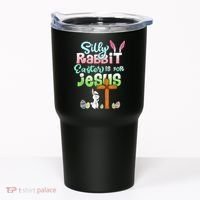 Funny Easter Day Silly Rabbit Easter Is For Jesus Christians Tumbler thumb 0