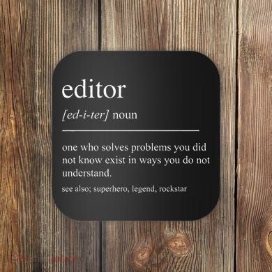 Funny Editor Definition Film Editor In Chief Video Editing Coaster