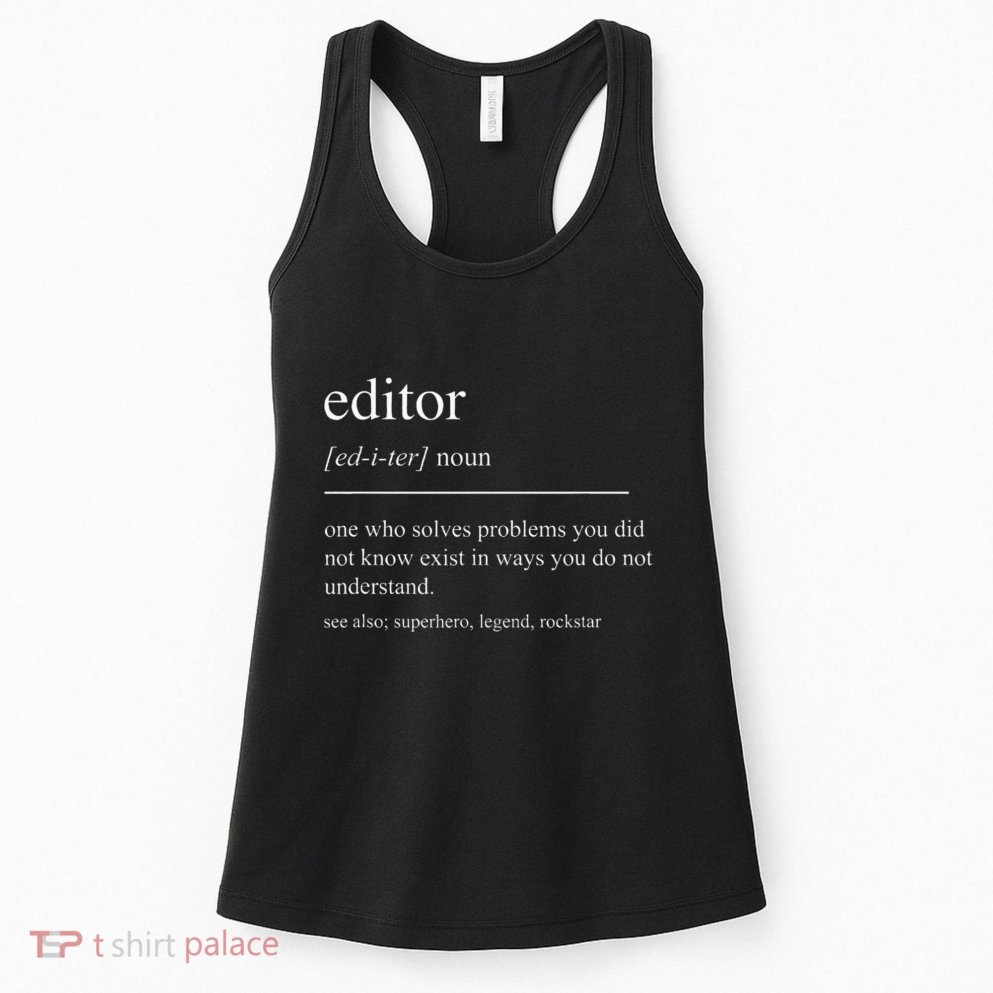 Funny Editor Definition Film Editor In Chief Video Editing Women's Tank Top