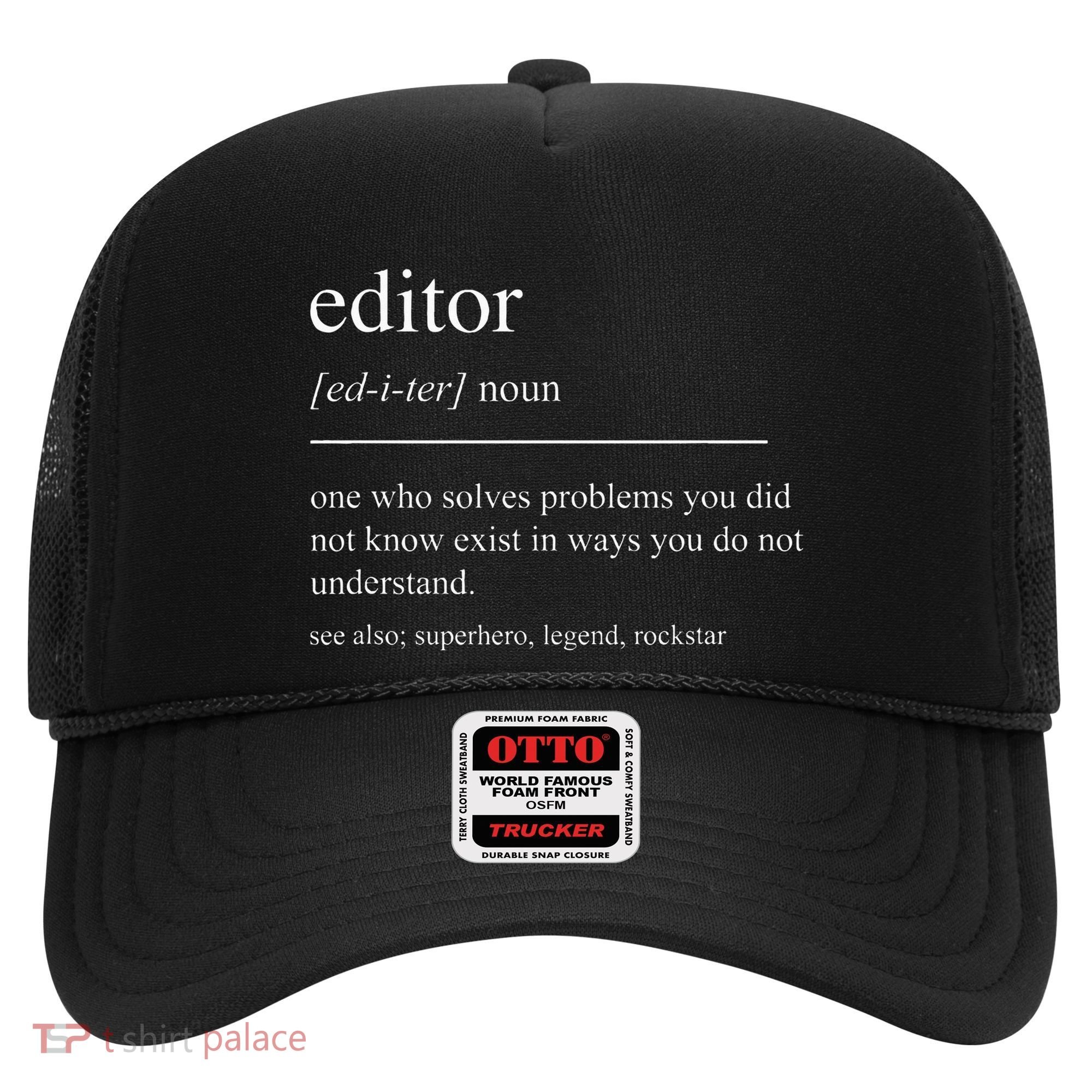 Funny Editor Definition Film Editor In Chief Video Editing Hat