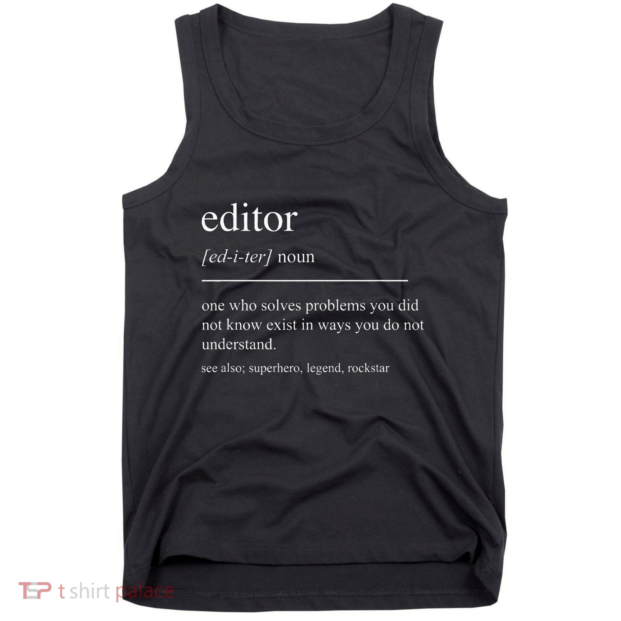 Funny Editor Definition Film Editor In Chief Video Editing Tank Top