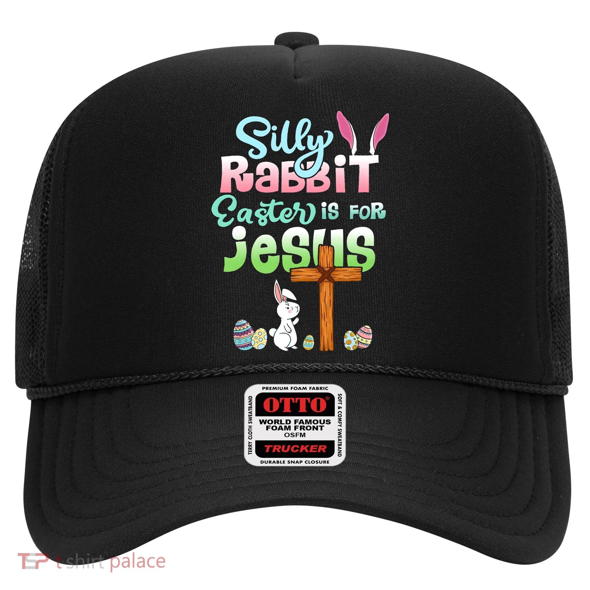 Funny Easter Day Silly Rabbit Easter Is For Jesus Christians Hat