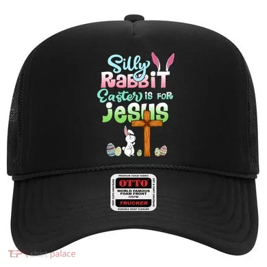 Funny Easter Day Silly Rabbit Easter Is For Jesus Christians Hat