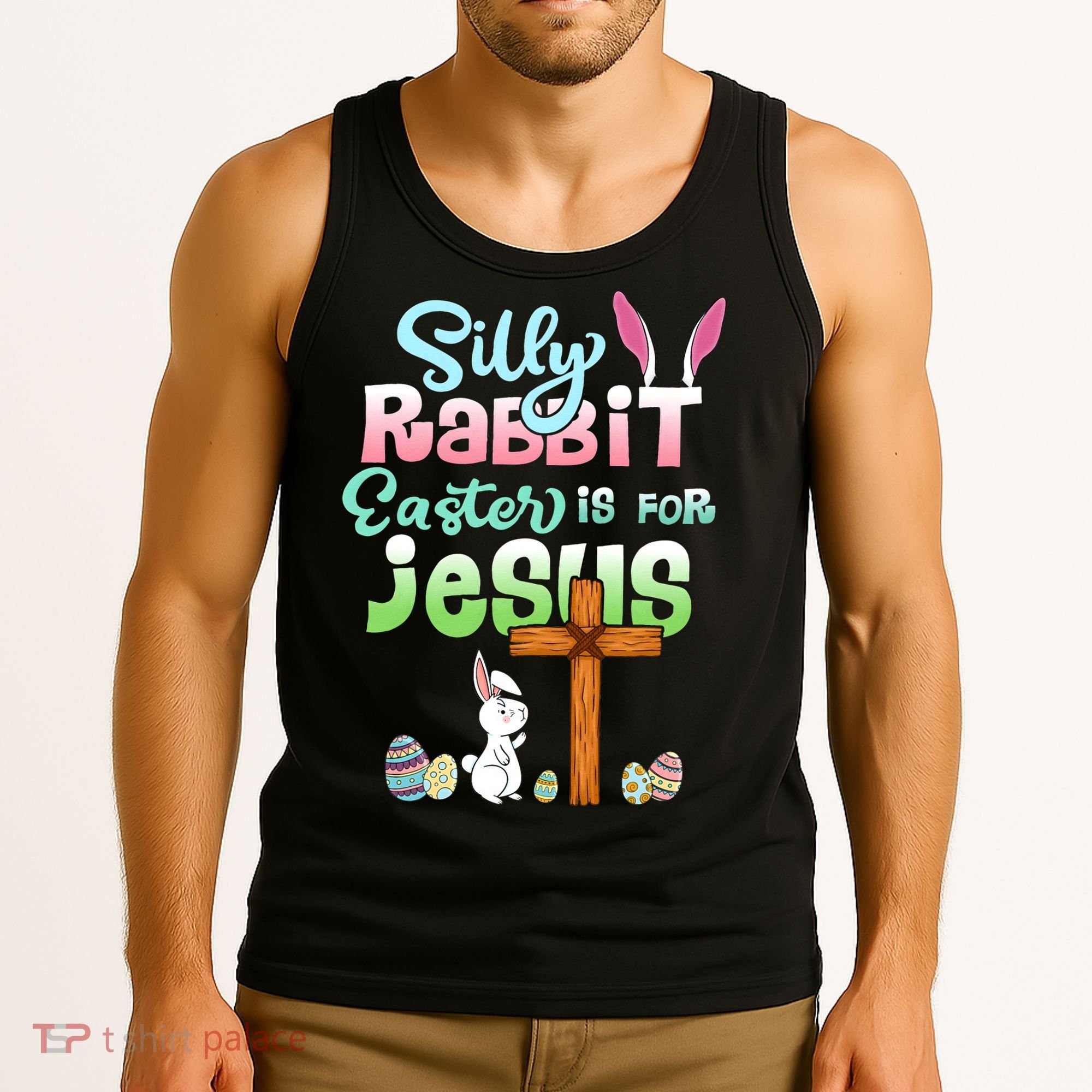 Funny Easter Day Silly Rabbit Easter Is For Jesus Christians Tank Top