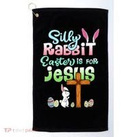 Funny Easter Day Silly Rabbit Easter Is For Jesus Christians Golf Towel thumb 0
