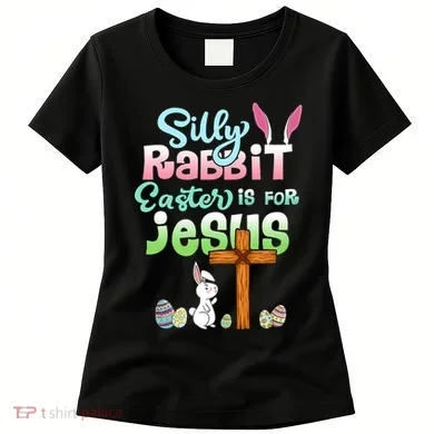 Funny Easter Day Silly Rabbit Easter Is For Jesus Christians Women's T-Shirt