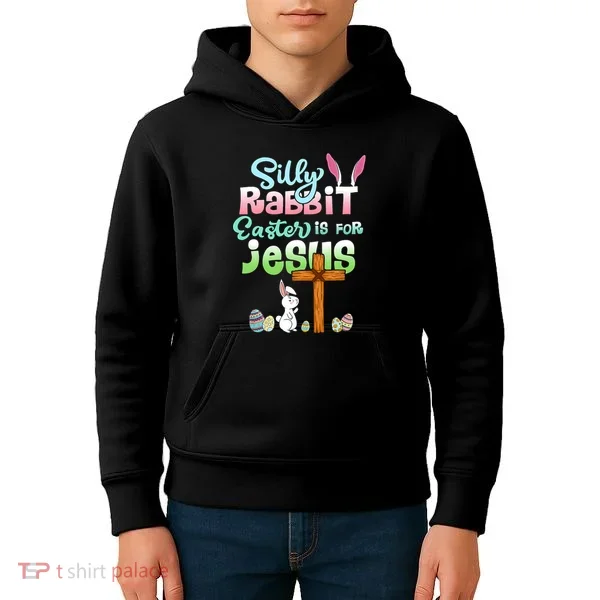 Funny Easter Day Silly Rabbit Easter Is For Jesus Christians Kids Hoodie