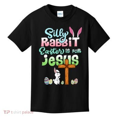 Funny Easter Day Silly Rabbit Easter Is For Jesus Christians Kids T-Shirt