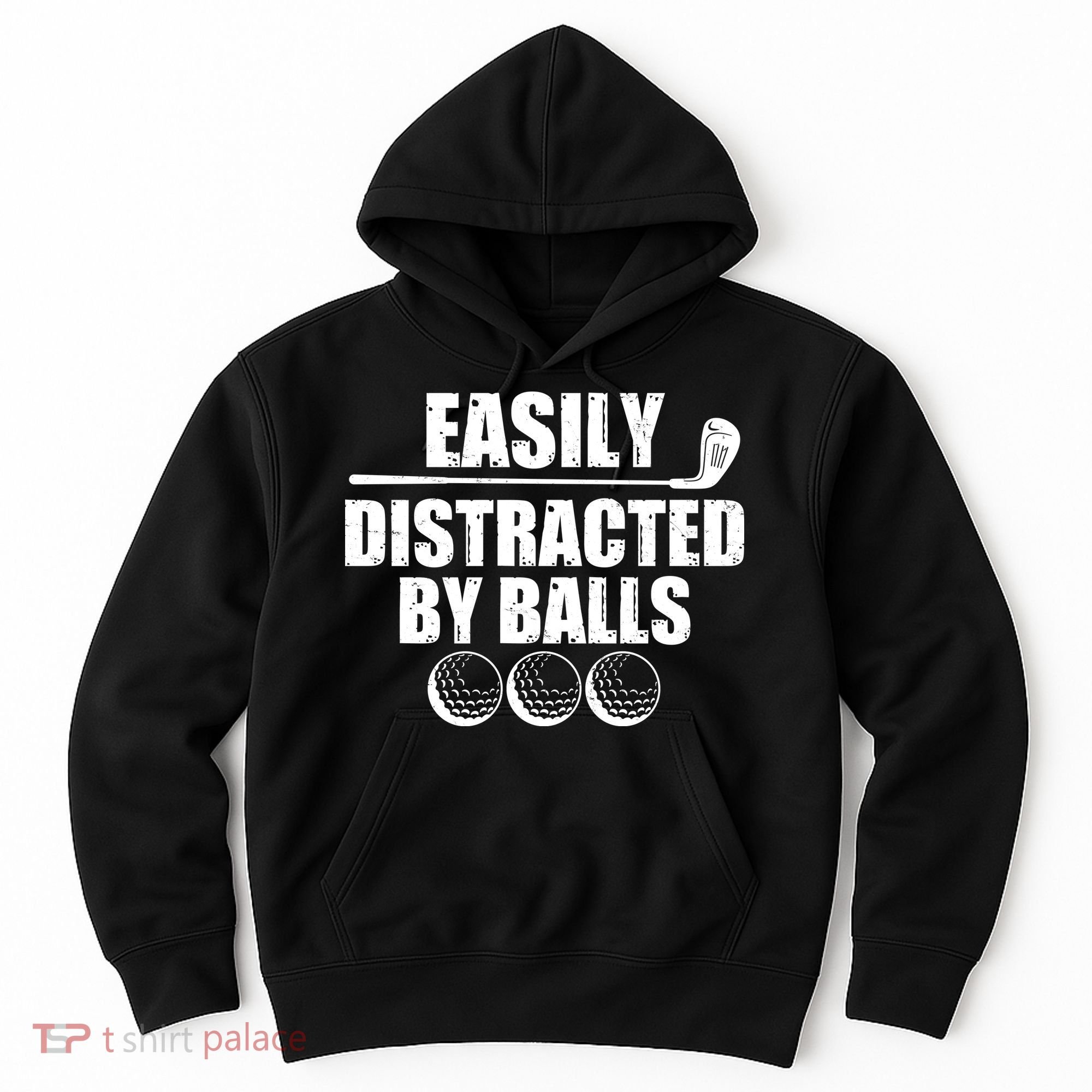 Funny Easily Distracted By Balls Golfing Fan Hoodie