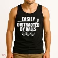 Funny Easily Distracted By Balls Golfing Fan Tank Top thumb 3
