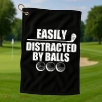 Funny Easily Distracted By Balls Golfing Fan Golf Towel thumb 1