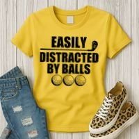 Funny Easily Distracted By Balls Golfing Fan Women's T-Shirt thumb 3