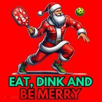 Funny Eat Dink Be Merry Santa Claus Pickleball Christmas Gift For Xmas Santa Hat thumb 1