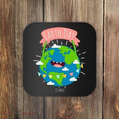 Funny Earth Day April 22 Coaster
