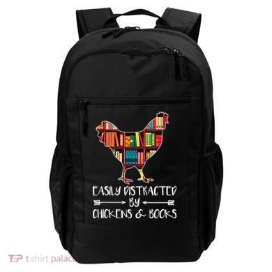 funny Easily Distracted By Chickens And Books Backpack