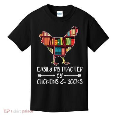 funny Easily Distracted By Chickens And Books Kids T-Shirt