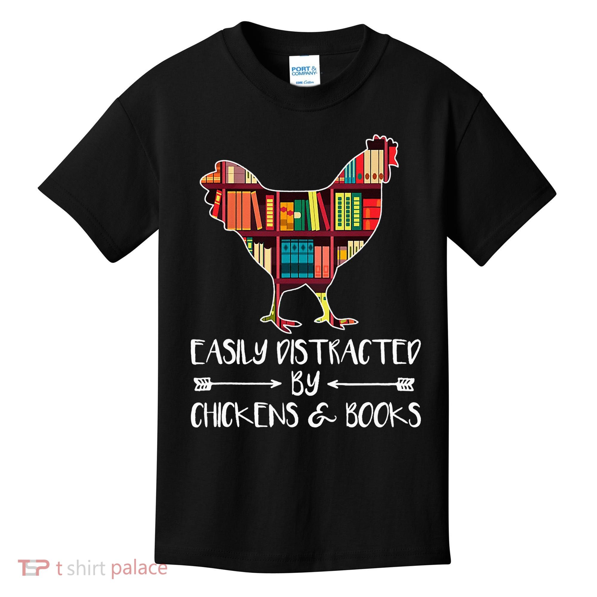 funny Easily Distracted By Chickens And Books Kids T-Shirt
