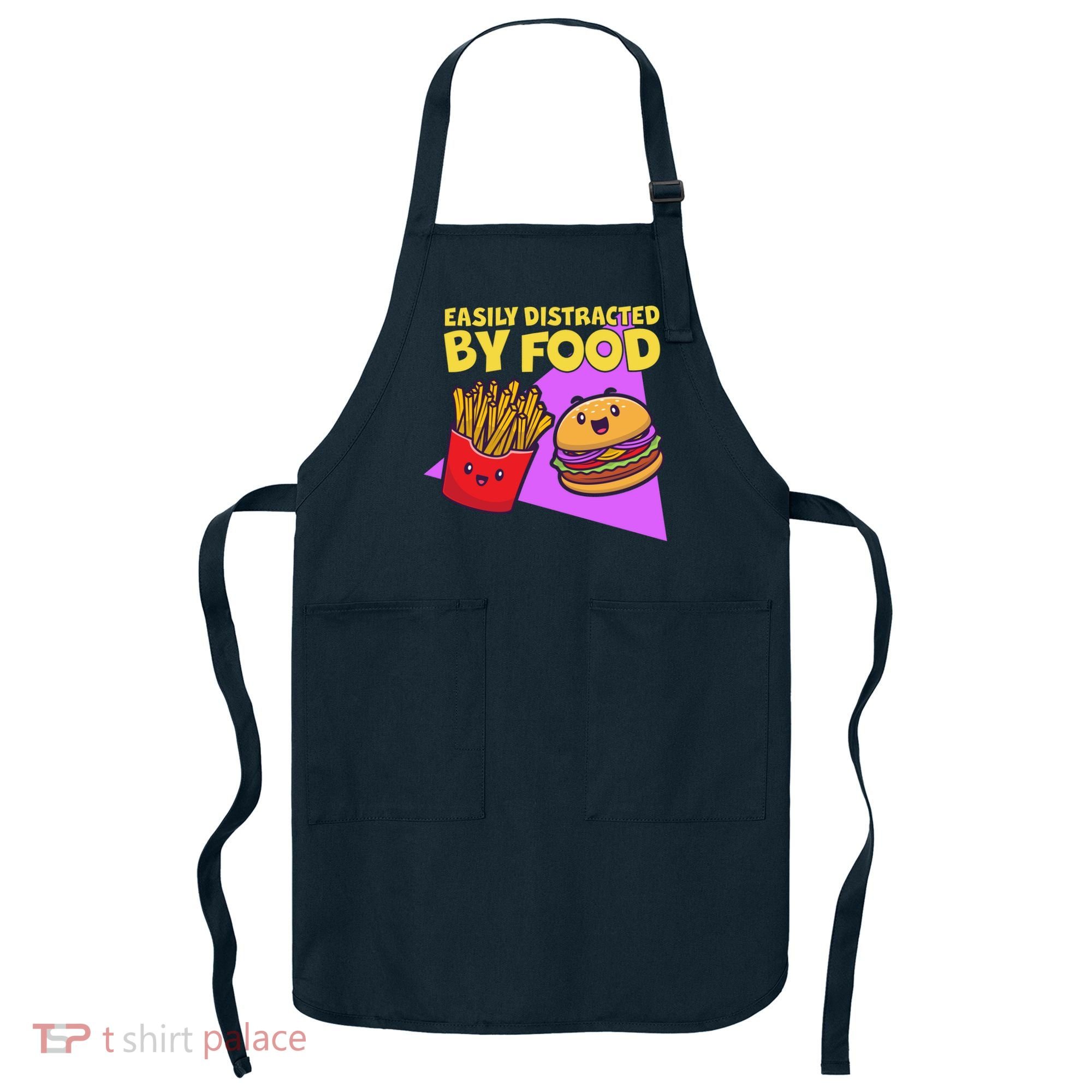 Funny Easily DIstracted By Food Cute Burger and Fries Apron