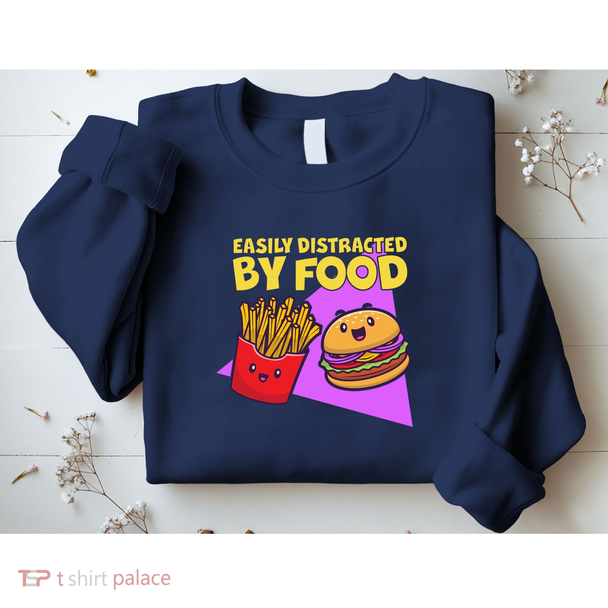 Funny Easily DIstracted By Food Cute Burger and Fries Sweatshirt