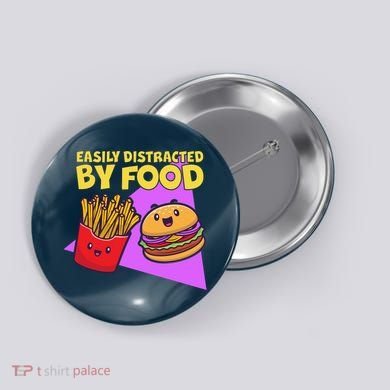 Funny Easily DIstracted By Food Cute Burger and Fries Button