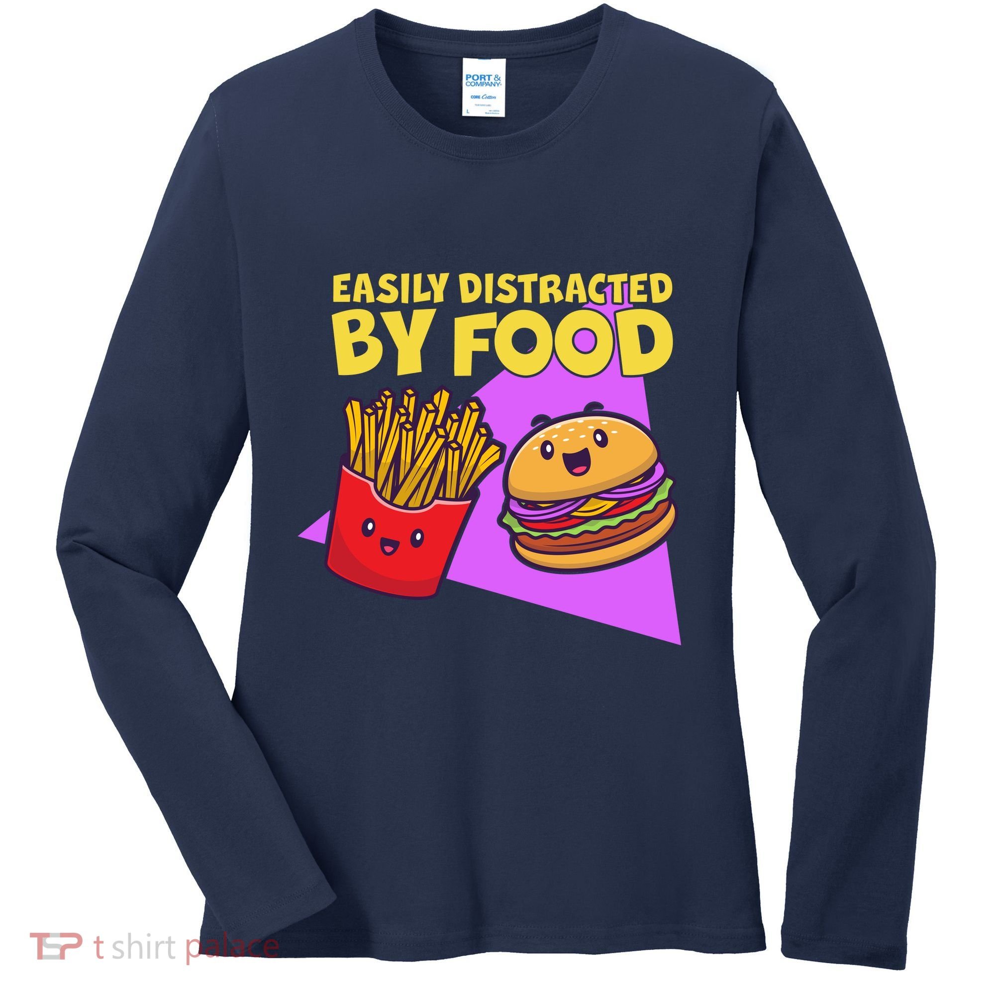 Funny Easily DIstracted By Food Cute Burger and Fries Women's Long Sleeve Shirt
