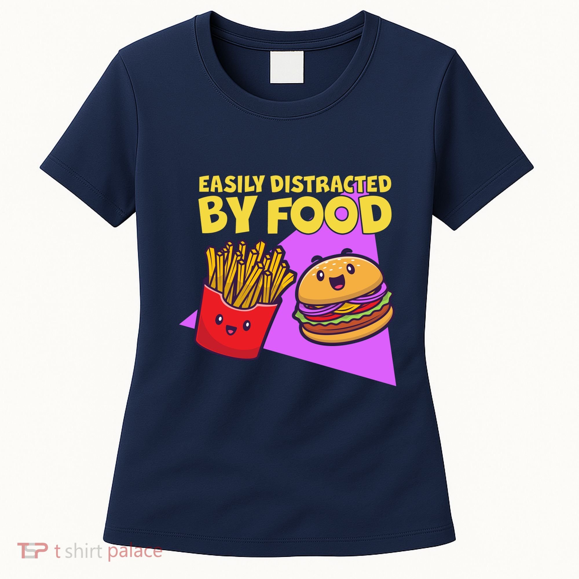 Funny Easily DIstracted By Food Cute Burger and Fries Women's T-Shirt