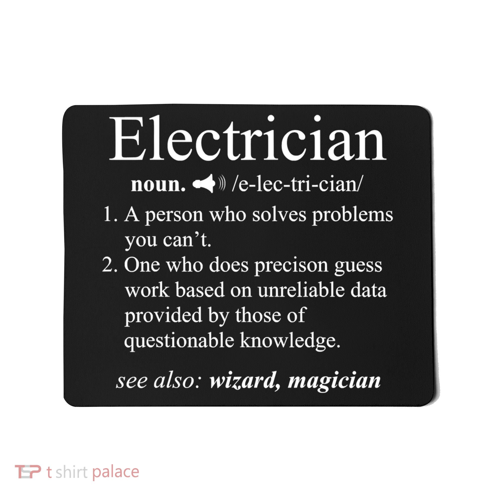 Funny Electrician Definition Shirt Electrical Engineer Gift Mousepad