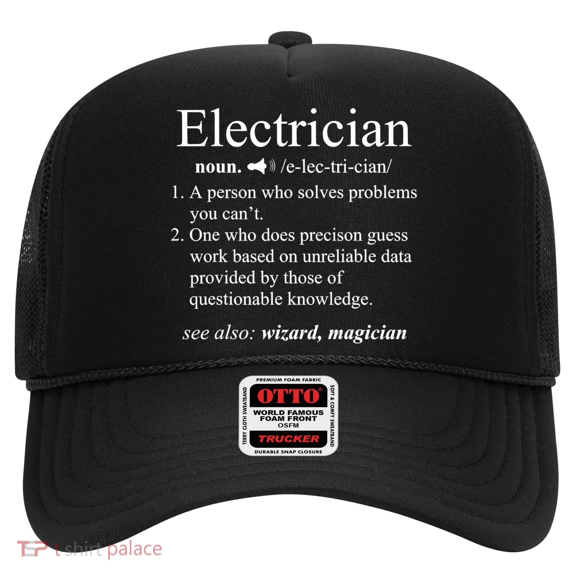 Funny Electrician Definition Shirt Electrical Engineer Gift Hat