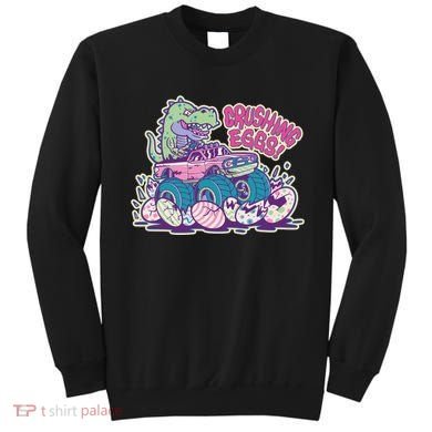 Funny Easter Dinosaur Monster Truck Crushing Eggs Sweatshirt