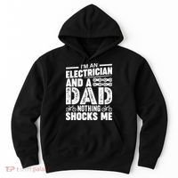 Funny Electrician Dad Nothing Shocks Me Hoodie thumb 0