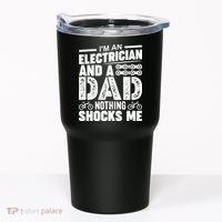 Funny Electrician Dad Nothing Shocks Me Tumbler thumb 0