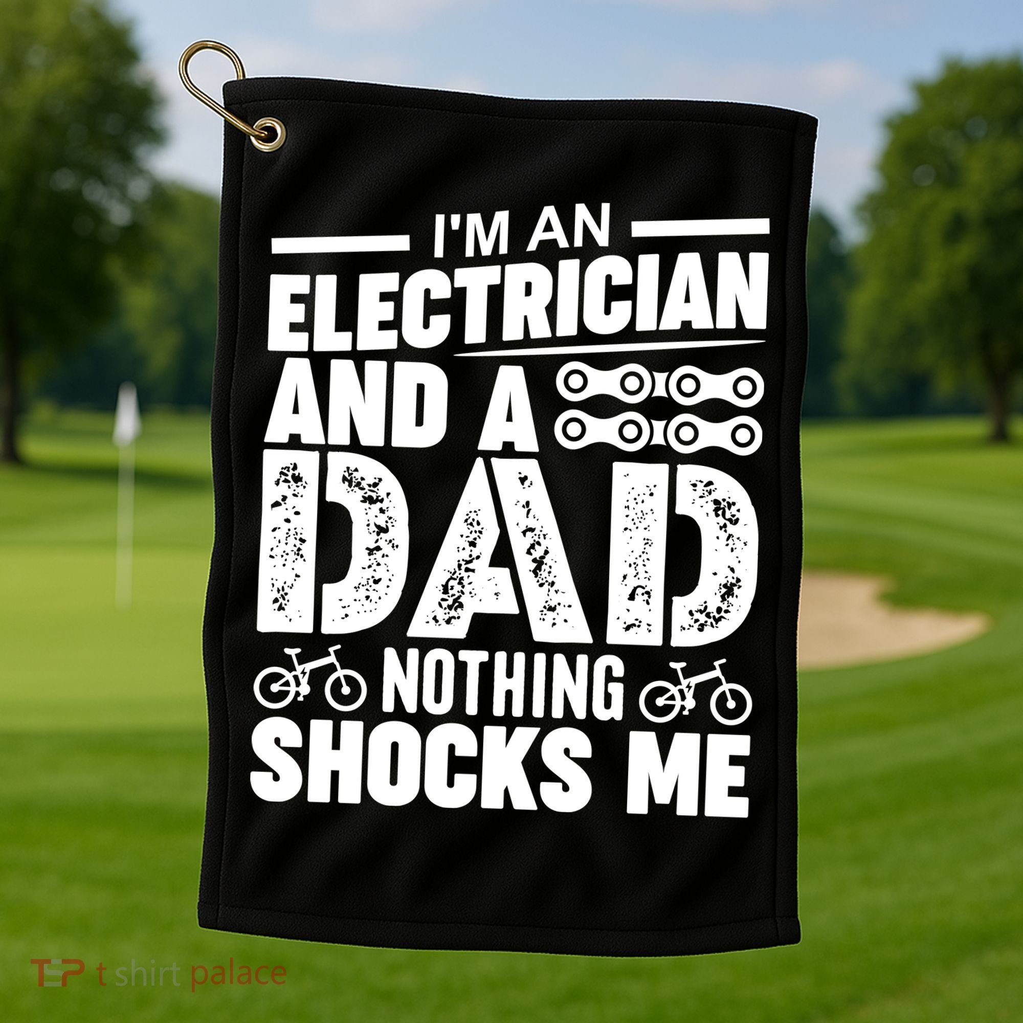 Funny Electrician Dad Nothing Shocks Me Golf Towel