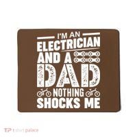 Funny Electrician Dad Nothing Shocks Me Mousepad thumb 0