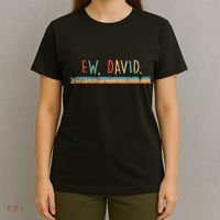 Funny Ew David. Vintage Retro Distressed T-Shirt thumb 4